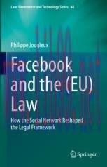[PDF]Facebook and the (EU) Law: How the Social Network Reshaped the Legal Framework