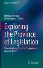 [PDF]Exploring the Province of Legislation: Theoretical and Practical Perspectives in Legisprudence