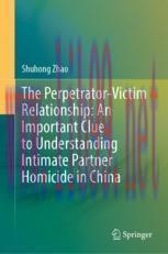 [PDF]The Perpetrator-Victim Relationship: An Important Clue to Understanding Intimate Partner Homicide in China