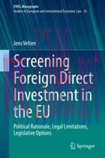 [PDF]Screening Foreign Direct Investment in the EU: Political Rationale, Legal Limitations, Legislative Options