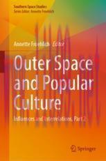 [PDF]Outer Space and Popular Culture: Influences and Interrelations, Part 2