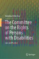 [PDF]The Committee on the Rights of Persons with Disabilities: Law and Practice