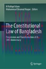 [PDF]The Constitutional Law of Bangladesh: Progression and Transformation at its 50th Anniversary