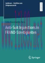 [PDF]Anti-Suit Injunctions in FRAND-Streitigkeiten