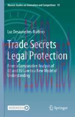 [PDF]Trade Secrets Legal Protection: From_ a Comparative Analysis of US and EU Law to a New Model of Understanding