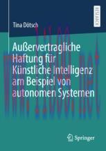 [PDF]Außervertragliche Haftung für Künstliche Intelligenz am Beispiel von autonomen Systemen