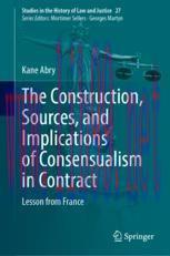 [PDF]The Construction, Sources, and Implications of Consensualism in Contract: Lesson from_ France