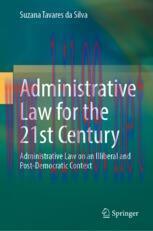 [PDF]Administrative Law for the 21st Century: Administrative Law on an Illiberal and Post-Democratic Context