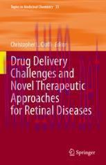 [PDF]Drug Delivery Challenges and Novel Therapeutic Approaches for Retinal Diseases