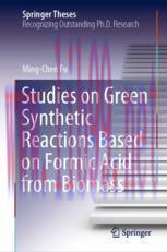 [PDF]Studies on Green Synthetic Reactions Based on Formic Acid from_ Biomass