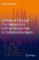 [PDF]Lectures in Classical Thermodynamics with an Introduction to Statistical Mechanics