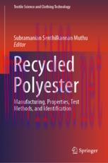 [PDF]Recycled Polyester: Manufacturing, Properties, Test Methods, and Identification