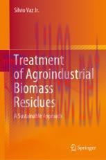 [PDF]Treatment of Agroindustrial Biomass Residues: A Sustainable Approach