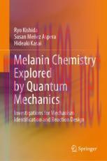 [PDF]Melanin Chemistry Explored by Quantum Mechanics: Investigations for Mechanism Identification and Reaction Design