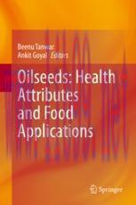 [PDF]Oilseeds: Health Attributes and Food Applications