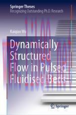 [PDF]Dynamically Structured Flow in Pulsed Fluidised Beds