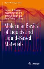 [PDF]Molecular Basics of Liquids and Liquid-Based Materials