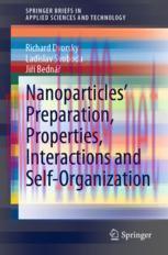 [PDF]Nanoparticles’ Preparation, Properties, Interactions and Self-Organization