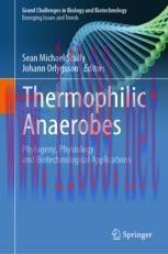 [PDF]Thermophilic Anaerobes: Phylogeny, Physiology and Biotechnological Applications