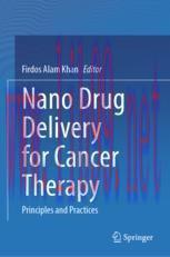 [PDF]Nano Drug Delivery for Cancer Therapy: Principles and Practices