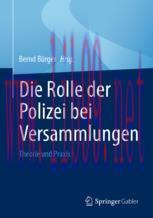 [PDF]Die Rolle der Polizei bei Versammlungen: Theorie und Praxis