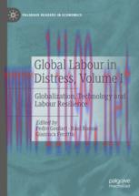 [PDF]Global Labour in Distress, Volume I: Globalization, Technology and Labour Resilience