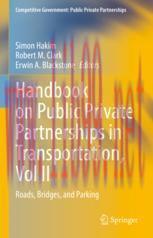 [PDF]Handbook on Public Private Partnerships in Transportation, Vol II: Roads, Bridges, and Parking