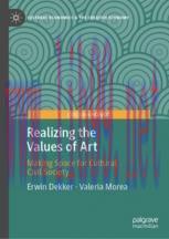 [PDF]Realizing the Values of Art: Making Space for Cultural Civil Society