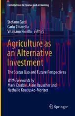 [PDF]Agriculture as an Alternative Investment: The Status Quo and Future Perspectives