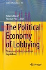[PDF]The Political Economy of Lobbying: Channels of Influence and their Regulation
