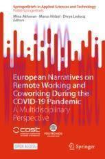 [PDF]European Narratives on Remote Working and Coworking During the COVID-19 Pandemic: A Multidisciplinary Perspective