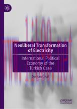 [PDF]Neoliberal Transformation of Electricity: International Political Economy of the Turkish Case