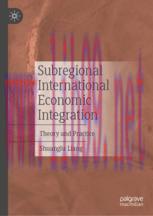 [PDF]Subregional International Economic Integration:  Theory and Practice