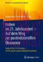 [PDF]Indien im 21. Jahrhundert − Auf dem Weg zur postindustriellen Ökonomie: India in the 21st Century – On its way to a post-industrial economy