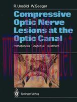[PDF]Compressive Optic Nerve Lesions at the Optic Canal: Pathogenesis – Diagnosis – Treatment