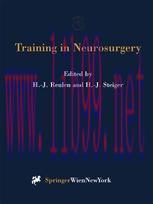 [PDF]Training in Neurosurgery: Proceedings of the Conference on Neurosurgical Training and Research, Munich, October 6–9, 1996