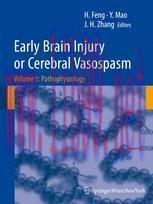[PDF]Early Brain Injury or Cerebral Vasospasm: Vol 1: Pathophysiology