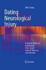 [PDF]Dating Neurological Injury:: A Forensic Guide for Radiologists, Other Expert Medical Witnesses, and Attorneys