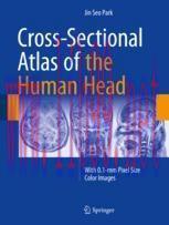 [PDF]Cross-Sectional Atlas of the Human Head: With 0.1-mm pixel size color images