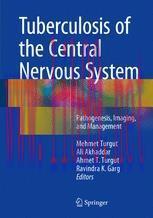 [PDF]Tuberculosis of the Central Nervous System: Pathogenesis, Imaging, and Management