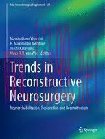 [PDF]Trends in Reconstructive Neurosurgery: Neurorehabilitation, Restoration and Reconstruction