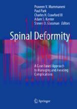 [PDF]Spinal Deformity : A Case-Based Approach to Managing and Avoiding Complications 