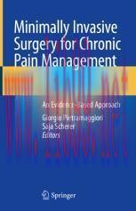 [PDF]Minimally Invasive Surgery for Chronic Pain Management: An Evidence-Based Approach