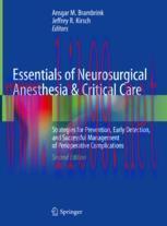 [PDF]Essentials of Neurosurgical Anesthesia & Critical Care: Strategies for Prevention, Early Detection, and Successful Management of Perioperative Complications