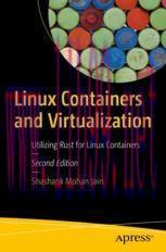 [PDF]Linux Containers and Virtualization: Utilizing Rust for Linux Containers