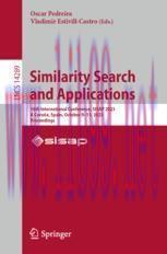 [PDF]Similarity Search and Applications: 16th International Conference, SISAP 2023, A Coruña, Spain, October 9–11, 2023, Proceedings