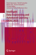 [PDF]Intelligent Data Engineering and Automated Learning – IDEAL 2023: 24th International Conference, Évora, Portugal, November 22–24, 2023, Proceedings