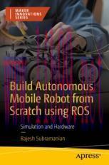 [PDF]Build Autonomous Mobile Robot from_ Scratch using ROS: Simulation and Hardware