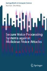 [PDF]Secure Voice Processing Systems against Malicious Voice Attacks