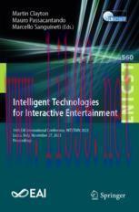 [PDF]Intelligent Technologies for Interactive Entertainment: 14th EAI International Conference, INTETAIN 2023, Lucca, Italy, November 27, 2023, Proceedings